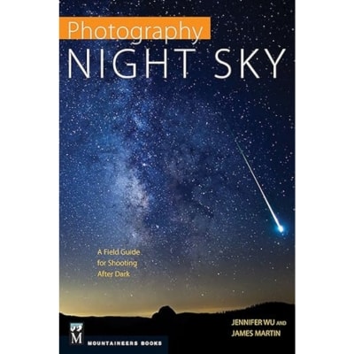 Night Sky Photography Field Guide